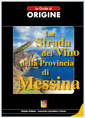 La Strada del Vino della Provincia di Messina